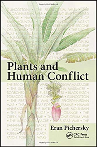 (eBook PDF)Plants and Human Conflict by Eran Pichersky 