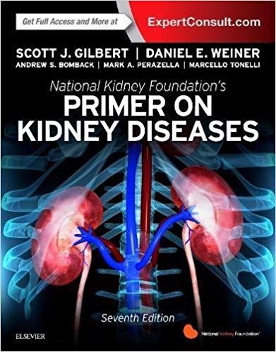 (eBook PDF)National Kidney Foundation Primer on Kidney Diseases, 7e 7th Edition by Scott Gilbert MD , Daniel E. Weiner MD MS 