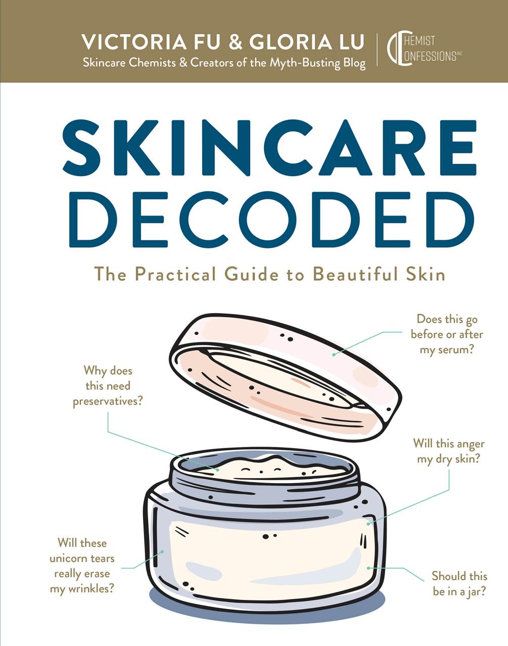 (eBook PDF)Skincare Decoded: The Practical Guide to Beautiful Skin by Victoria Fu,Gloria Lu