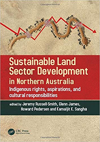 (eBook PDF)Sustainable Land Sector Development in Northern Australia by Jeremy Russell-Smith , Glenn James , Howard Pedersen , Kamaljit K. Sangha 