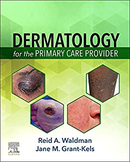 (eBook PDF)Dermatology for the Primary Care Provider by Reid Waldman, Jane Grant-Kels