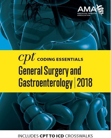(eBook PDF)CPT Coding Essentials for General Surgery and Gastroenterology 2018 by American Medical Association 