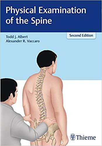 (eBook PDF)Physical Examination of the Spine, 2nd Edition by Todd J. Albert , Alexander R. Vaccaro 