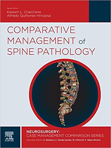 (eBook PDF)Comparative Management of Spine Pathology by Kaisorn Chaichana , Alfredo Quinones-Hinojosa 