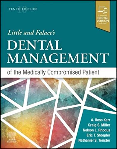 (eBook PDF)Little and Falace s Dental Management of the Medically Compromised Patient 10th Edition by Craig Miller DMD MS , Nelson L. Rhodus DMD MPH , Nathaniel S Treister DMD 