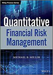 (eBook PDF)Quantitative Financial Risk Management by Michael B. Miller 