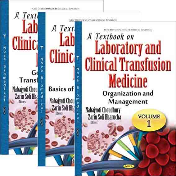 (eBook PDF)A Textbook on Laboratory and Clinical Transfusion Medicine, 3 Volume Set by Nabajyoti Choudhury,Zarin Soli Bharucha