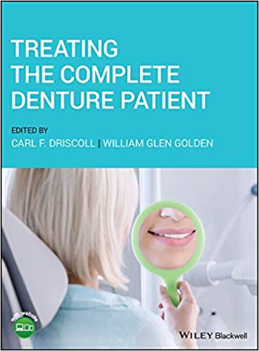 (eBook PDF)Treating the Complete Denture Patient by Carl F. Driscoll, William Glen Golden