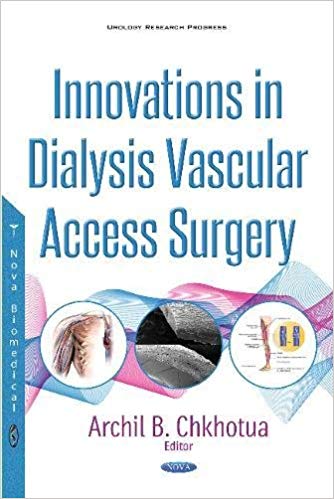 (eBook PDF)Innovations in Dialysis Vascular Access Surgery by Archil B Chkhotua 