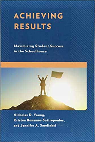 (eBook PDF)Achieving Results by Nicholas D. Young , Kristen Bonanno-Sotiropoulos , Jennifer A. Smolinski 