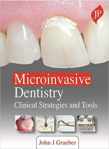 (eBook PDF)Microinvasive Dentistry Clinical Strategies and Tools by John J Graeber 