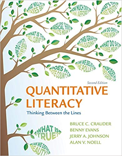 (eBook PDF)Quantitative Literacy Thinking Between the Lines Second Edition by Bruce Crauder , Benny Evans , Jerry Johnson , Alan Noell 