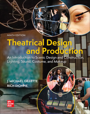 (eBook PDF)ISE Ebook Theatrical Design And Production 9th Edition  by J. Michael Gillette,Rich Dionne