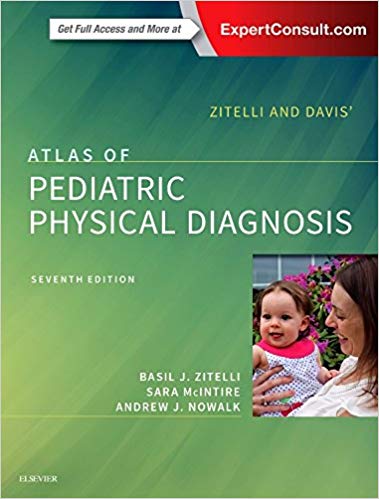 (eBook PDF)Zitelli and Davis  Atlas of Pediatric Physical Diagnosis 7th Edition by Basil J. Zitelli MD , Sara C McIntire MD , Andrew J Nowalk MD PhD 