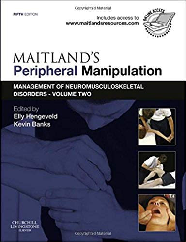 (eBook PDF)Maitland s Peripheral Manipulation, Volume 2 Management of Neuromusculoskel 5e by Elly Hengeveld MSc BPT OMT SVOMP , Kevin Banks BA MCSP SRP 