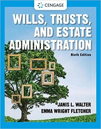 (eBook PDF)Wills, Trusts, and Estate Administration 9th Edition by Janis Walter , Emma Wright 