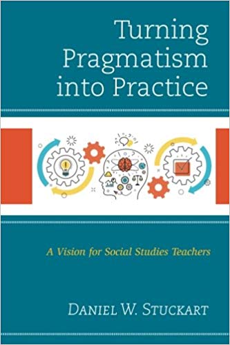 (eBook PDF)Turning Pragmatism Into Practice by Daniel W. Stuckart 