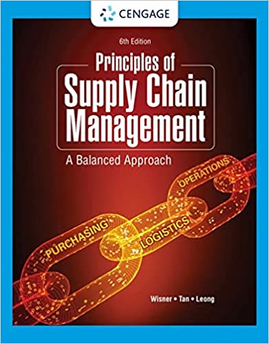 (eBook PDF)Principles of Supply Chain Management A Balanced Approach 6th Edition by Joel D. Wisner, Keah-Choon Tan , G. Keong Leong 