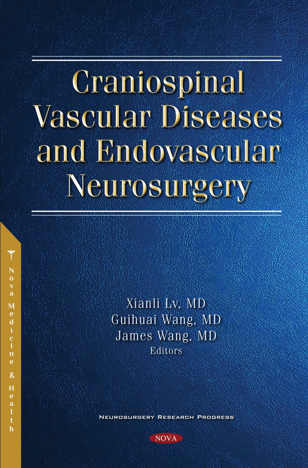 (eBook PDF)Craniospinal Vascular Diseases and Endovascular Neurosurgery by James Wang Xianli Lv, Guihuai Wang
