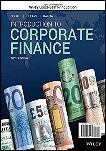 (eBook PDF)Introduction to Corporate Finance 5th Edition  by Laurence Booth , W. Sean Cleary , Ian Rakita 