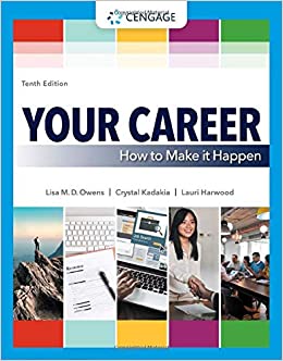 (eBook PDF)Your Career How to Make It Happen 10e by Lisa Owens , Crystal Kadakia , Lauri Harwood 