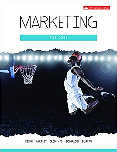 (eBook PDF)Marketing: The Core, 5th Canadian Edition  by Roger A. Kerin , Steven W. Hartley 
