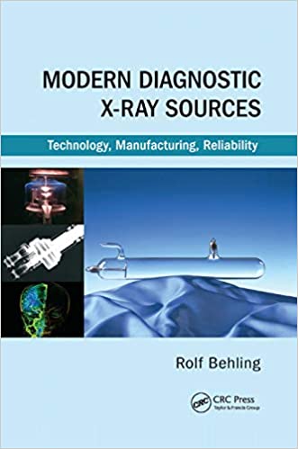 (eBook PDF)Modern Diagnostic X-Ray Sources by Rolf Behling 