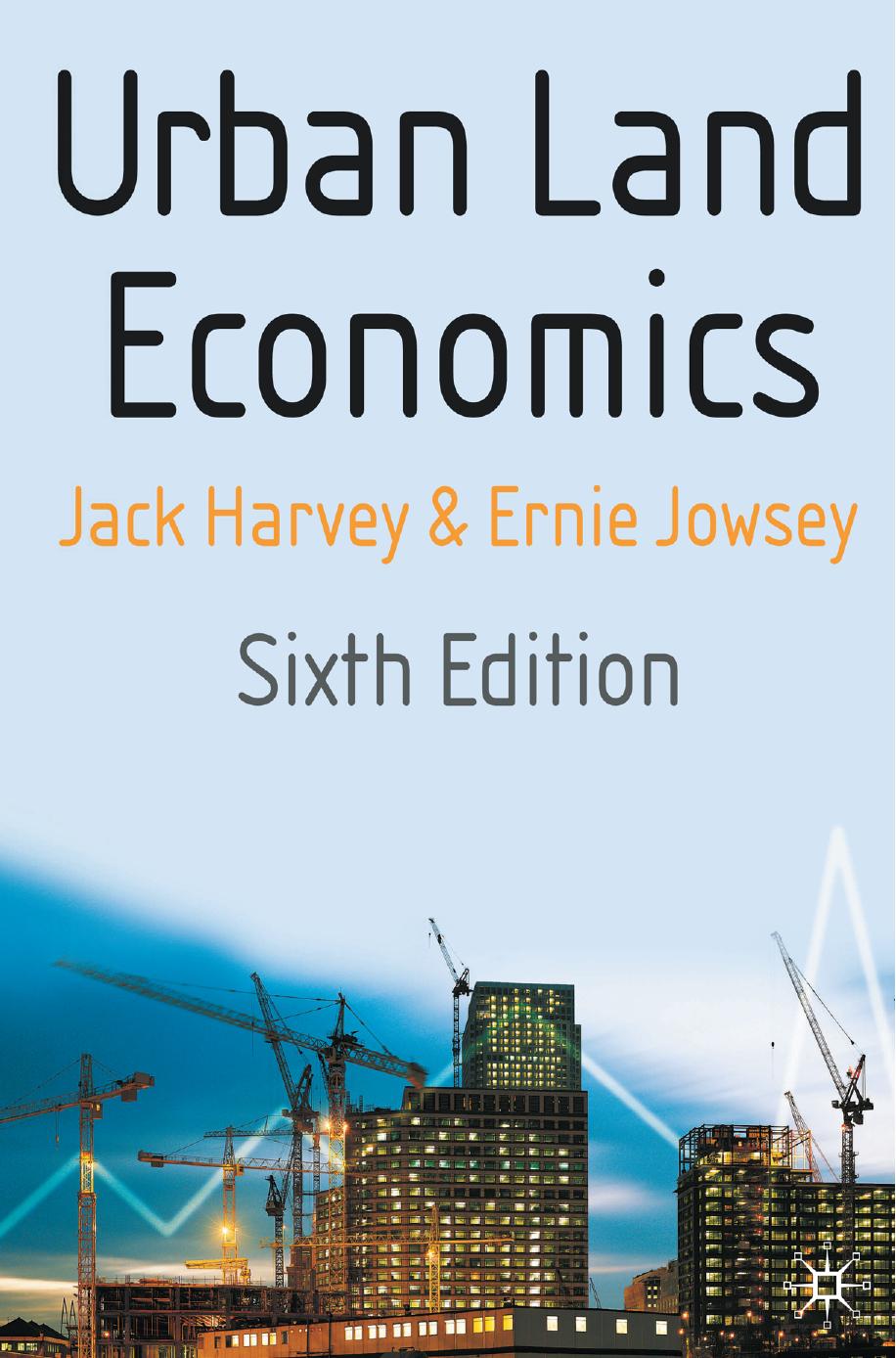 (eBook PDF)Urban Land Economics 6th Edition by Ernie Jowsey,Jack Harvey