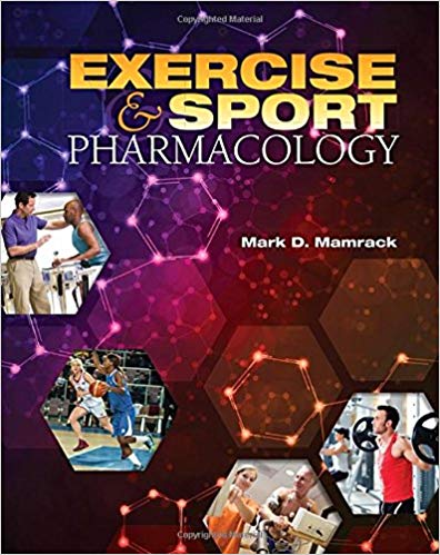 (eBook PDF)Exercise and Sport Pharmacology by Mark D. Mamrack 