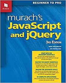 (eBook PDF)Murach's JavaScript and jQuery, 3rd Edition  by Zak Ruvalcaba , Mary Delamater , Anne Boehm , Mike Murach 