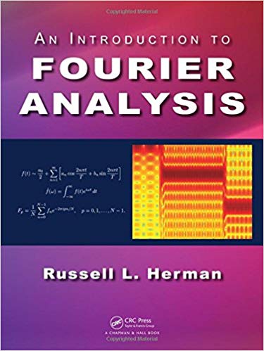 (eBook PDF)An Introduction to Fourier Analysis by Russell L. Herman 