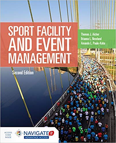 (eBook PDF)Sport Facility and Event Management 2nd Edition by Thomas J. Aicher , Amanda L. Paule-Koba , Brianna L. Newland 