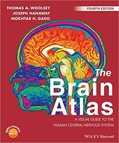 (eBook PDF)The Brain Atlas, 4th Edition by Thomas A. Woolsey , Joseph Hanaway , Mokhtar H. Gado 
