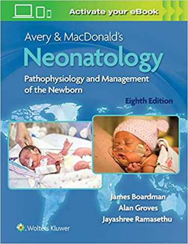 (eBook PDF)Avery ＆amp; MacDonald s Neonatology Pathophysiology and Management of the Newborn 8th Edition by James Boardman MBBS FRCPCH PhD,Alan Groves MBChB FRCPCH MD