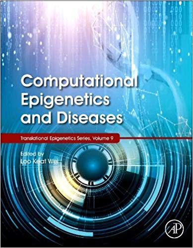 (eBook PDF)Computational Epigenetics and Diseases by Loo Keat Wei 