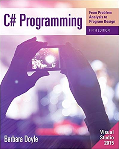 (eBook PDF)C# Programming From Problem Analysis to Program Design 5th Edition  by Barbara Doyle 
