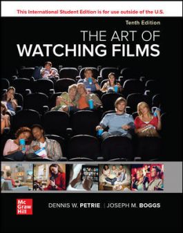 (eBook PDF)ISE EBook The Art of Watching Films 10th Edition  by Dennis Petrie,Joe Boggs