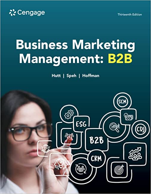 (eBook PDF)Business Marketing Management B2B Thirteenth Edition by Michael D. Hutt , Thomas W. Speh , Douglas Hoffman 