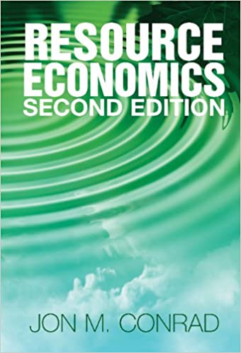 (eBook PDF)Resource Economics by Jon M. Conrad