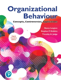 (eBook PDF)Organizational Behaviour: Concepts, Controversies, Applications, 8th Canadian Edition  by Nancy Langton