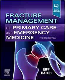 (eBook PDF)Fracture Management for Primary Care and Emergency Medicine 4TH EDITION by M. Patrice Eiff MD , Robert L. Hatch MD MPH 