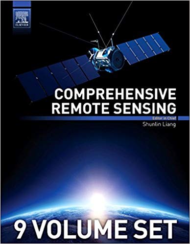 (eBook PDF)Comprehensive Remote Sensing 9 Volume Set  by Shunlin Liang 