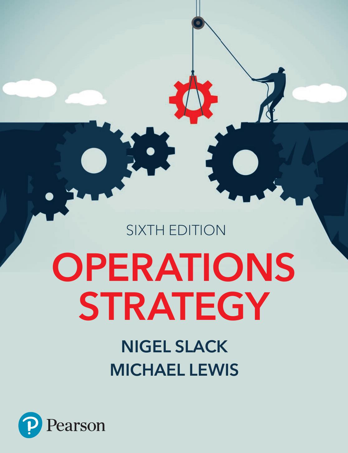 (eBook PDF)Operations Strategy 6th Edition by Mike Lewis,Nigel Slack