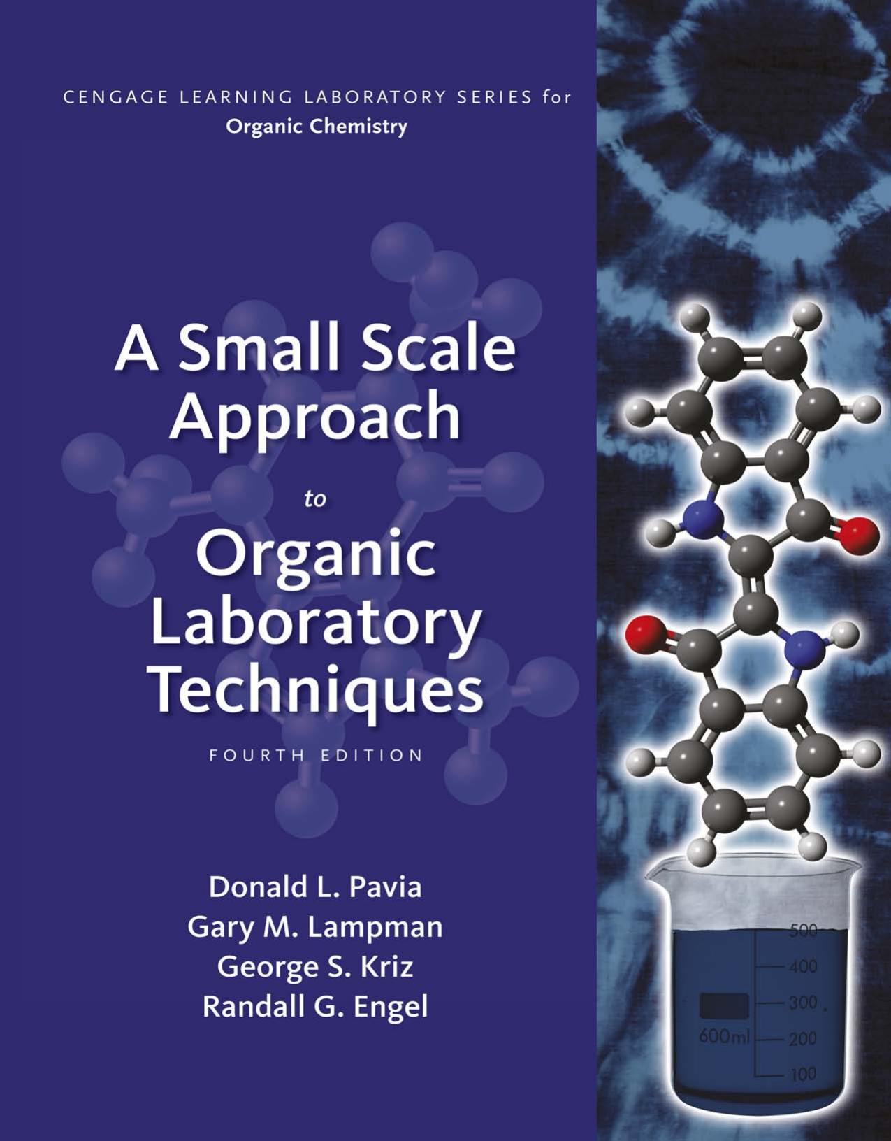 (eBook PDF)A Small Scale Approach to Organic Laboratory Techniques 4th Edition by Donald L. Pavia,George S. Kriz
