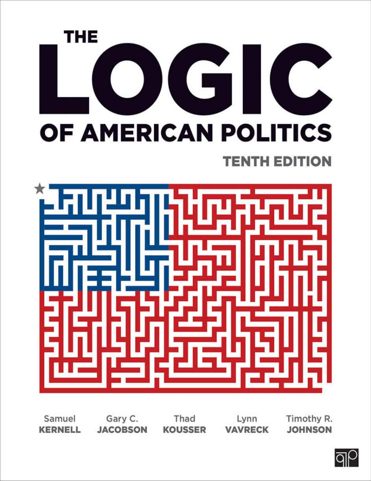 (eBook PDF)The Logic of American Politics 10th Edition by Samuel H. Kernell,Gary C. Jacobson