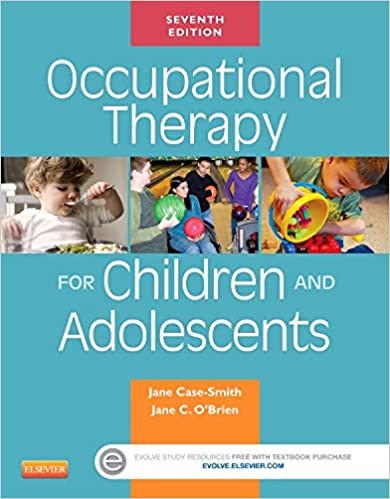 (eBook PDF)Occupational Therapy for Children and Adolescents (Case Review) 7th Edition  by Jane Case-Smith EdD OTR/L FAOTA 