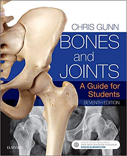 (eBook PDF)Bones and Joints: A Guide for Students 7th Edition by Chris Gunn MA TDCR 