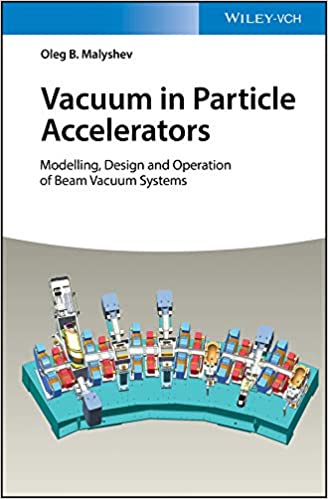(eBook PDF)Vacuum in Particle Accelerators: Modelling, Design and Operation of Beam Vacuum Systems