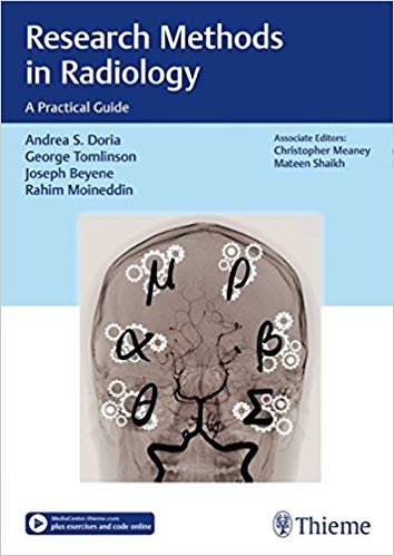 (eBook PDF)Research Methods in Radiology by Andrea S. Doria , George Tomlinson , Joseph Beyene , Rahim Moineddin 