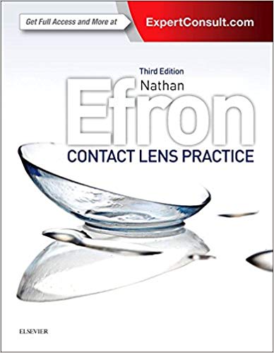 (eBook PDF)Contact Lens Practice, 3rd Edition by Nathan Efron BScOptom PhD (Melbourne) DSc (Manchester) FAAO (Dip CCLRT) FIACLE FCCLSA FBCLA FACO 